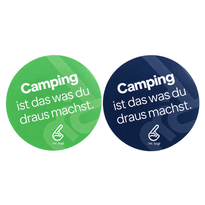 Camping-Aufkleber – Camping ist das, was du draus machst